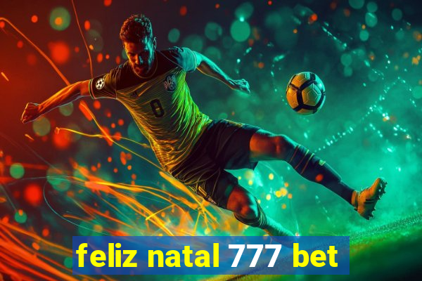 feliz natal 777 bet